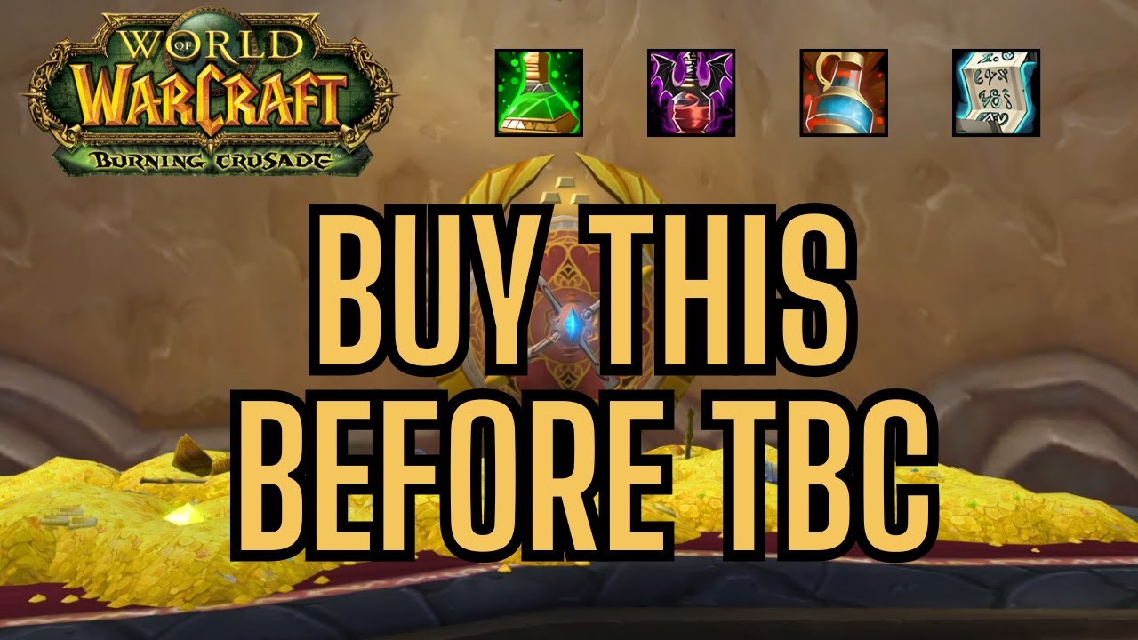 Classic Item Investments For TBC | WoW TBC Anniversary