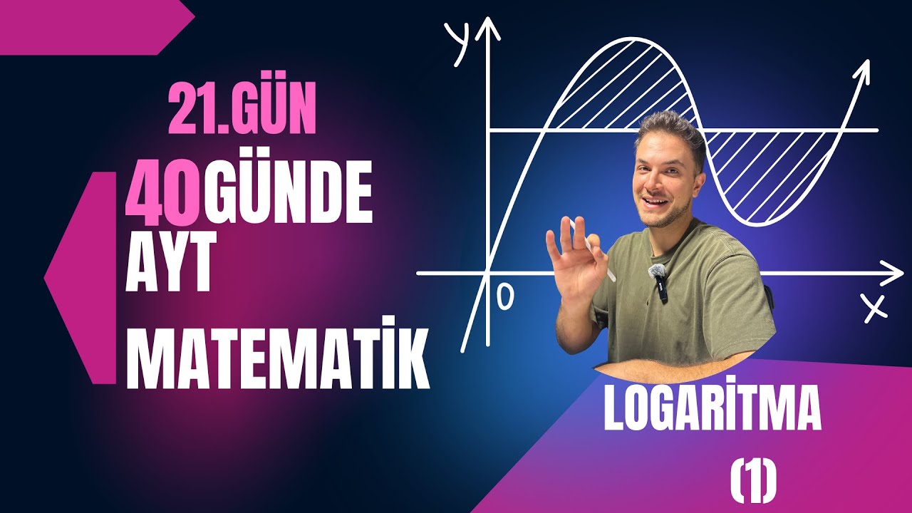 Logaritma 1 | 40 Günde Ayt Matematik | 21. Gün 