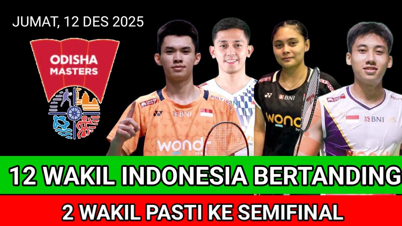 JADWAL PEREMPAT FINAL ODISHA MASTERS 2025 | JADWAL BADMINTON HARI INI