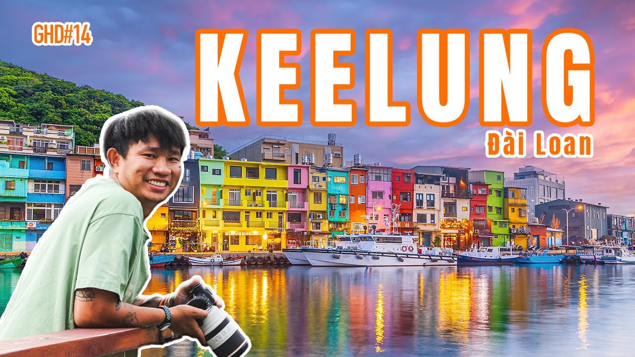 Những điều chỉ có ở Thành phố cảng Cơ Long (Keelung) - Đài Loan | #GauHamDi 14