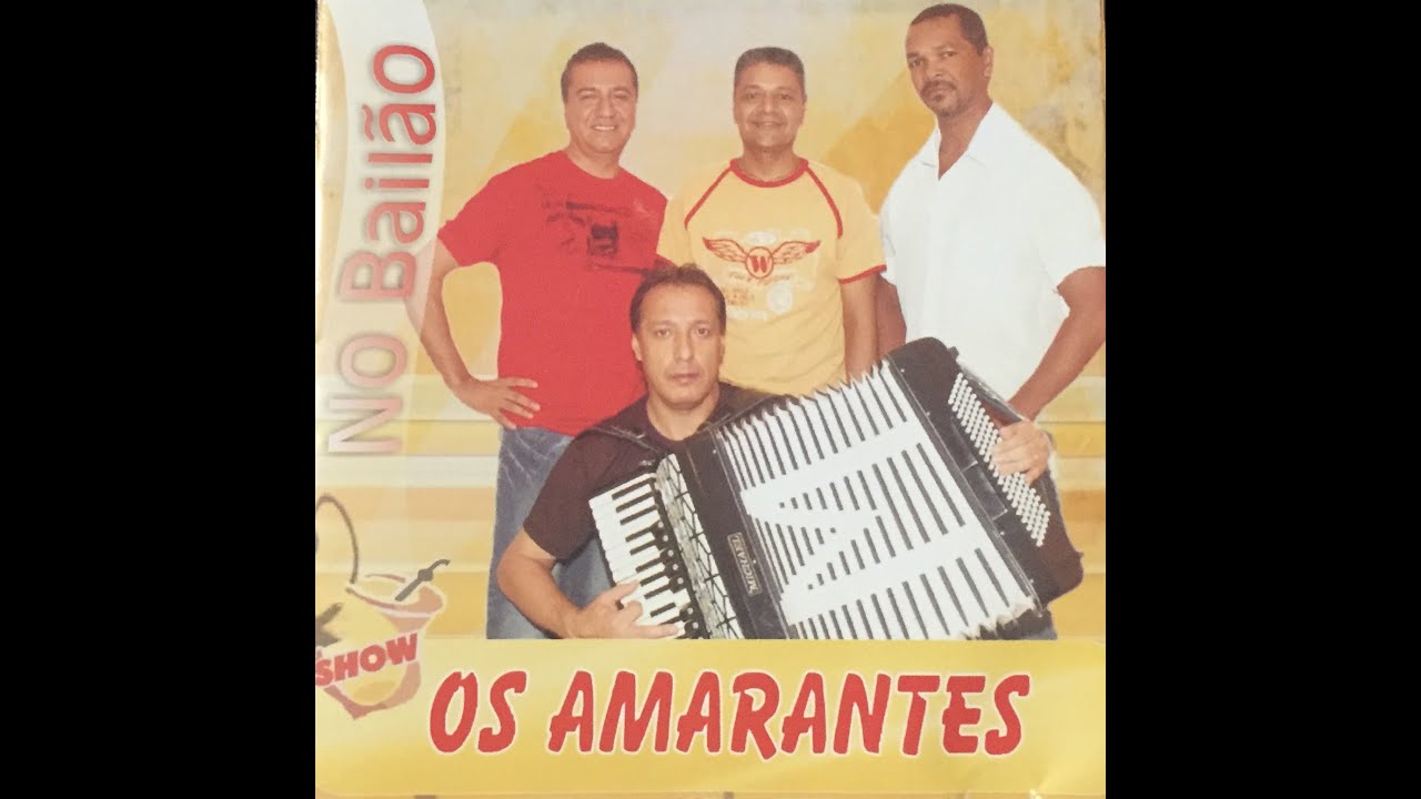 Os Amarantes -  No bailão