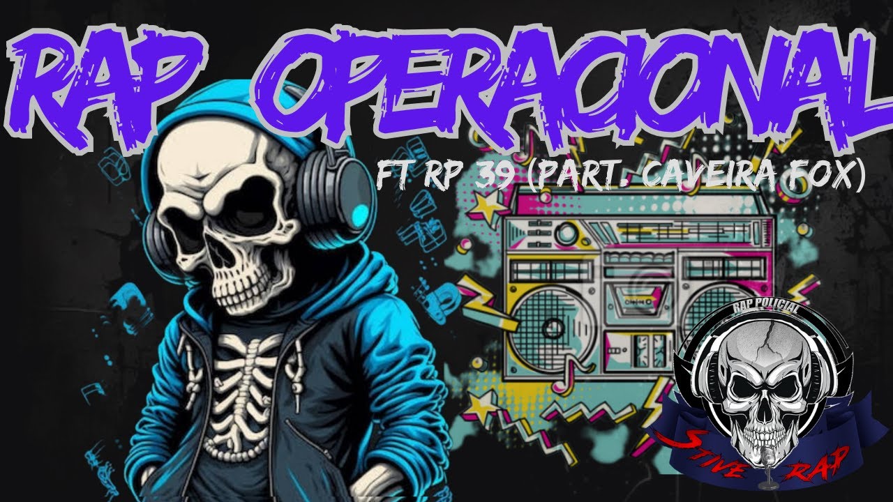 Rap Operacional - Ft RP39. ( Part. Caveira Fox) - (Prod.StiveRap Beats)