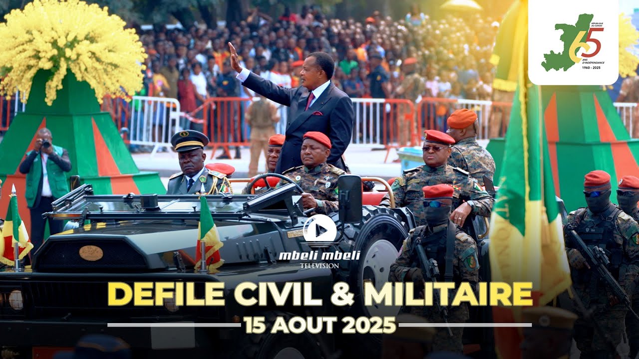DEFILE CIVIL ET MILITAIRE / 15 AOUT 2025 🇨🇬 VIVE LE 65e ANNIVERSAIRE DE L'INDEPENDANCE DU CONGO 🎊🎉🎈