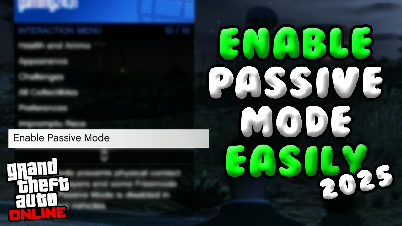 How to Enable Passive Mode in GTA Online 2025
