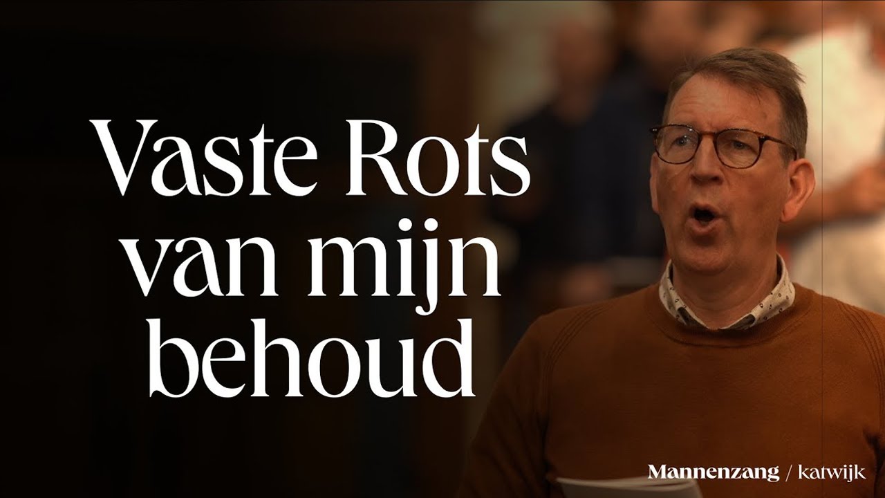 Vaste rots van mijn behoud | 1700 mannen zingen | Katwijk aan Zee