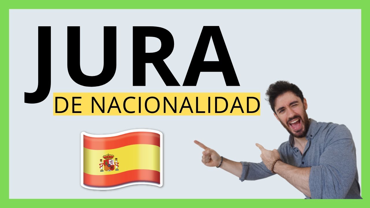 🇪🇸 JURA DE NACIONALIDAD ESPAÑOLA: Qué es, Cómo Funciona y Qué tener en Cuenta (CON CONSEJOS)