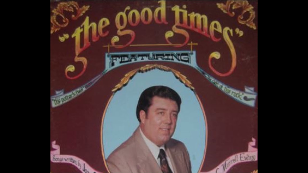 The Good Times by Murrell Ewing