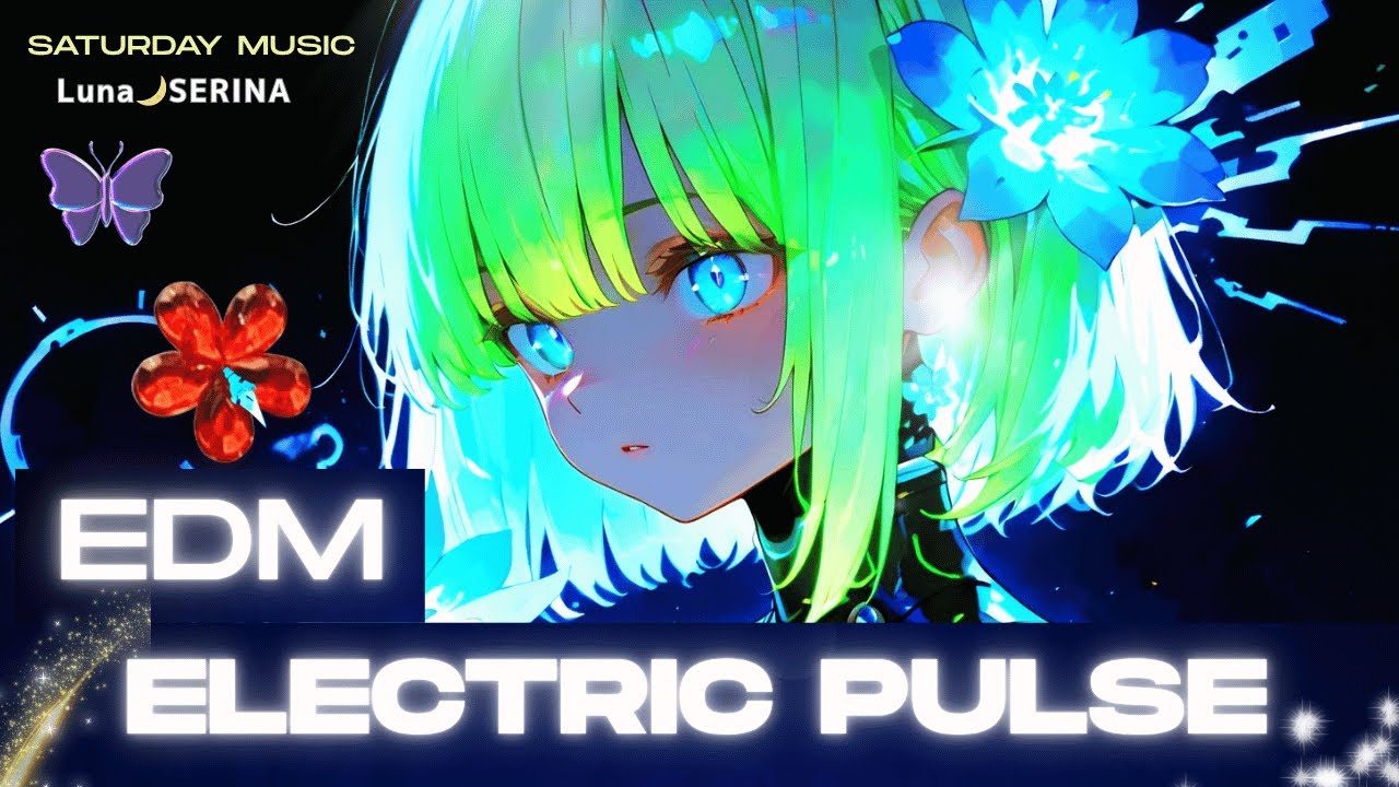 [EDM🎵] Electric Pulse &mdash; Emotional Cyber EDM Playlist | 女性ボーカルで描く未来の鼓動 #Luna SERINA