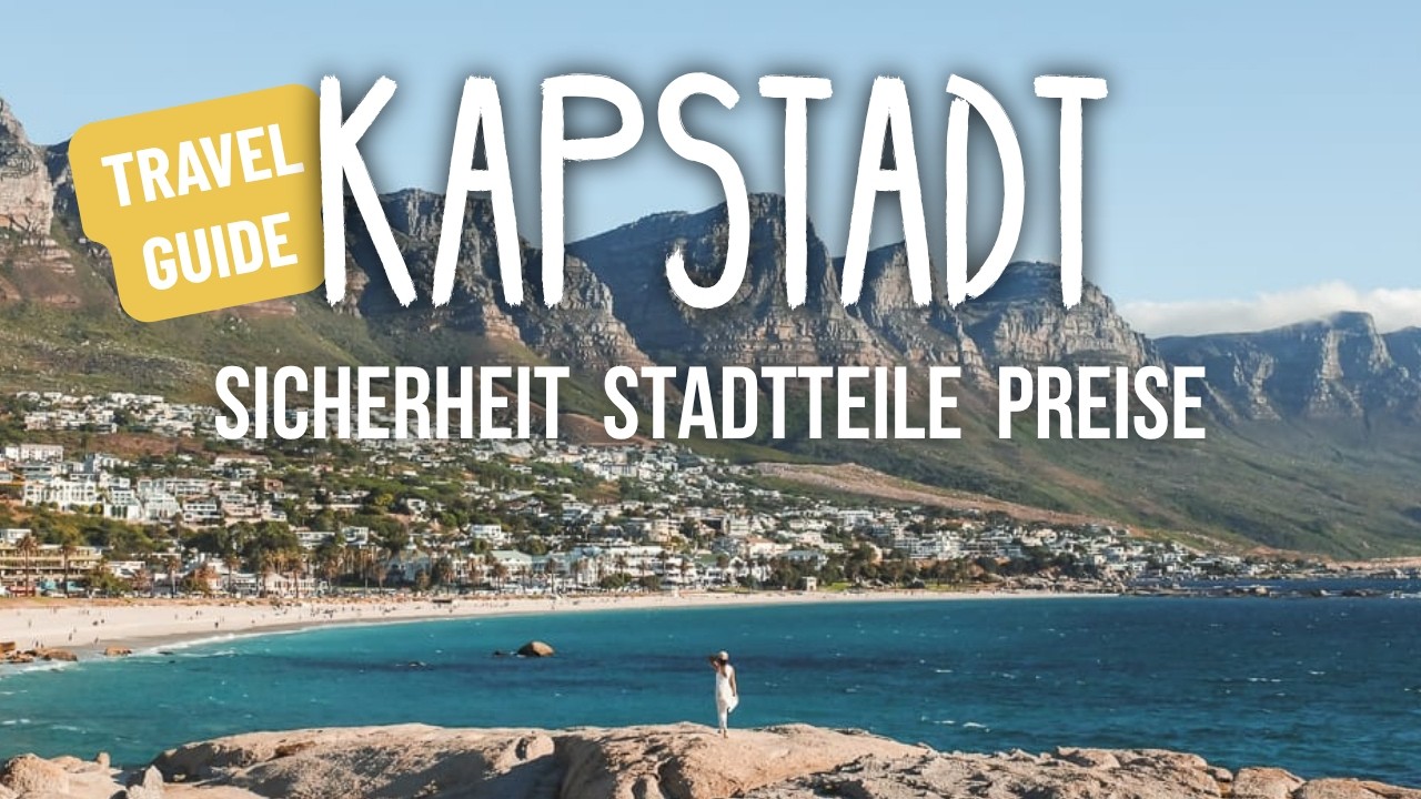 Kapstadt: Reiseguide für Erstbesucher | Sicherheit, Tipps, Kosten • #Südafrika • Vlog 267