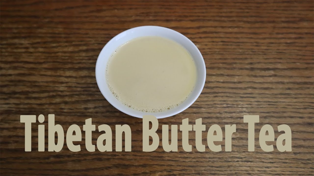 Tibetan Butter Tea Recipe