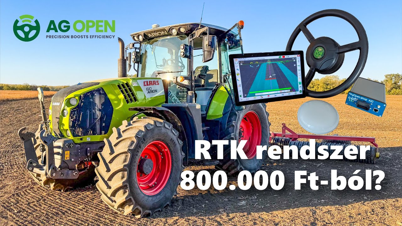 Claas Arion 610 + AgOpen RTK automata kormány - Csak 800 ezer Ft! Megérte?