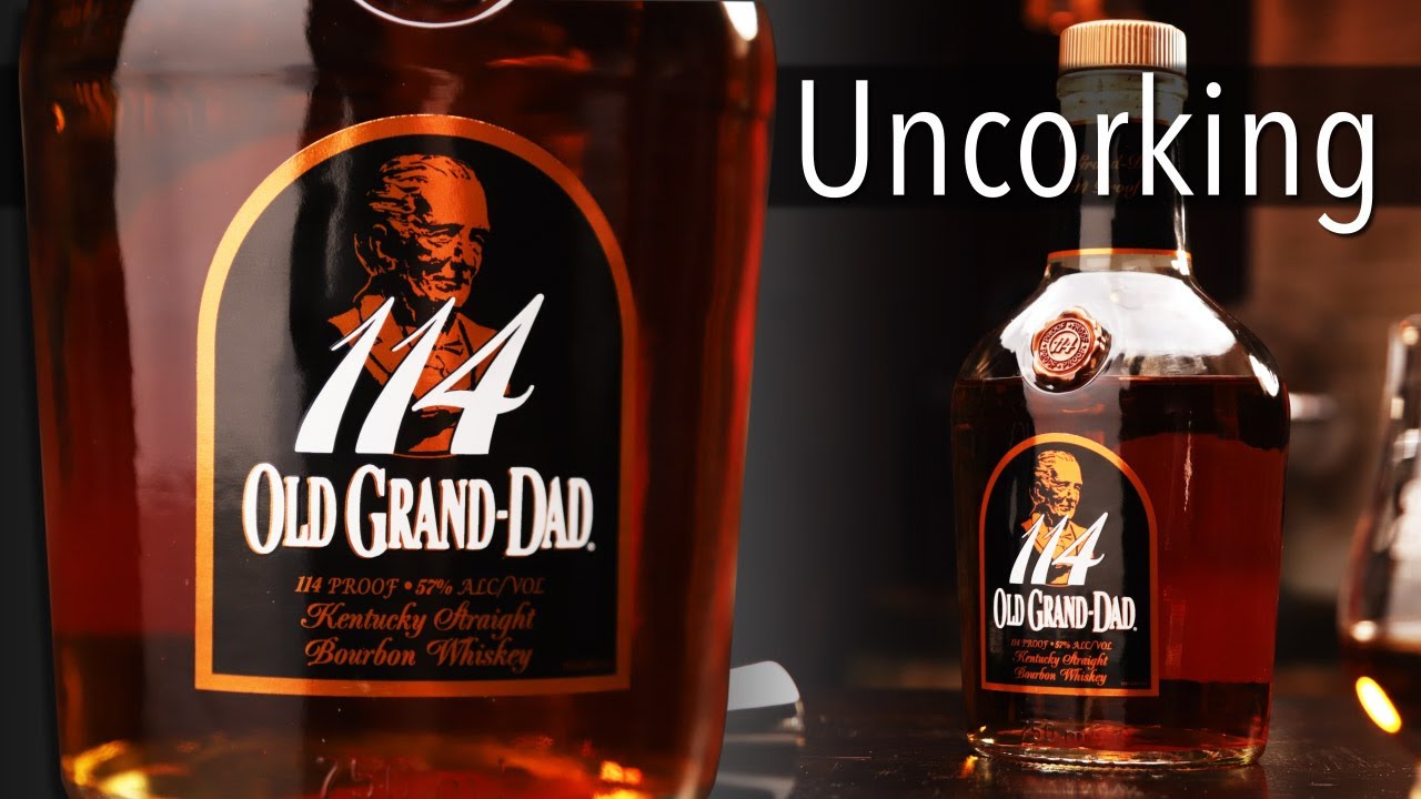 Uncorking Old Grand-Dad 114 Bourbon Whiskey