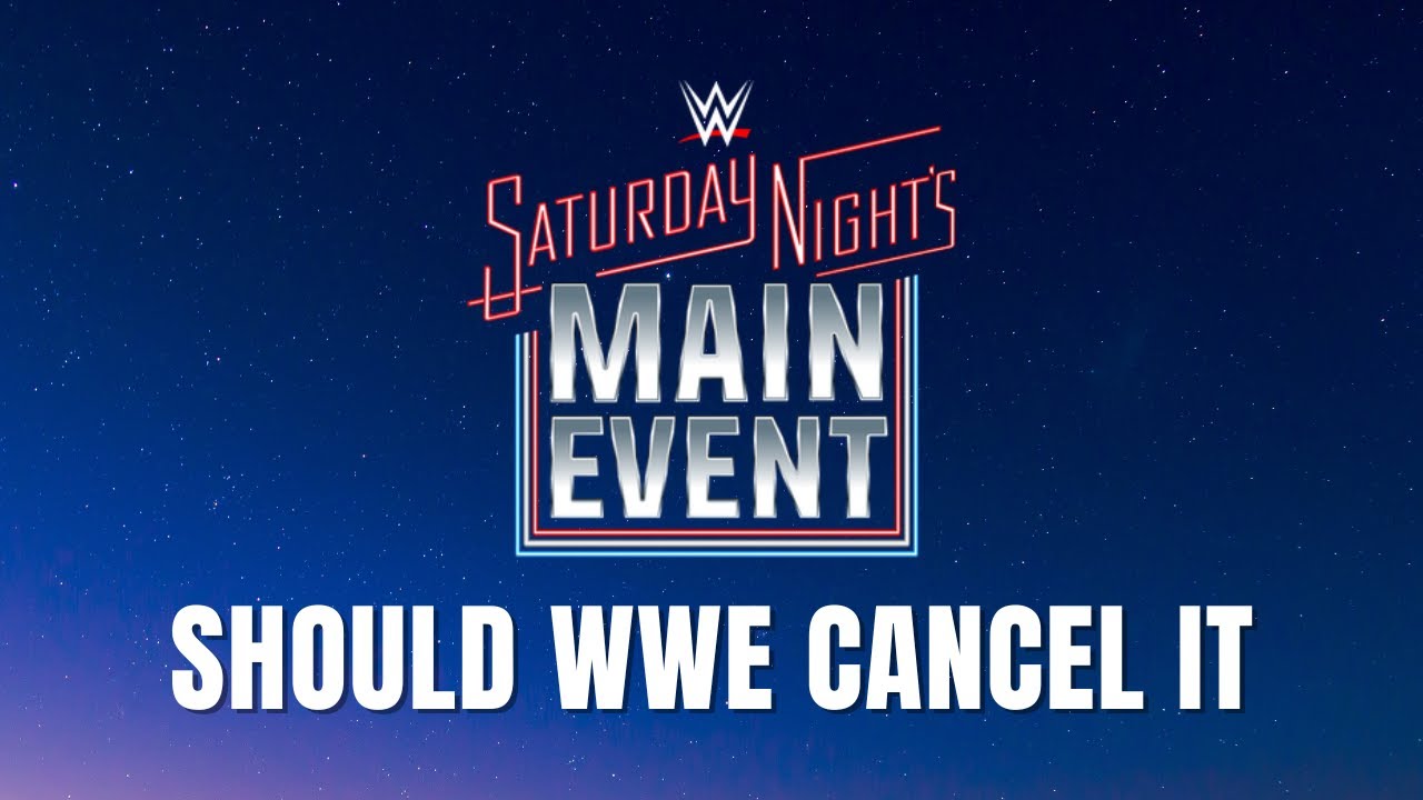 Следует ли WWE отменить шоу Saturday Night Main Event?