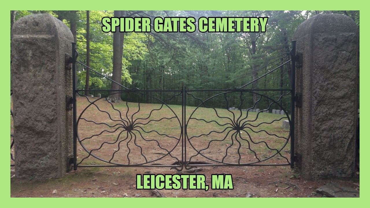 Exploring Spider Gates Cemetery (Leicester, MA)