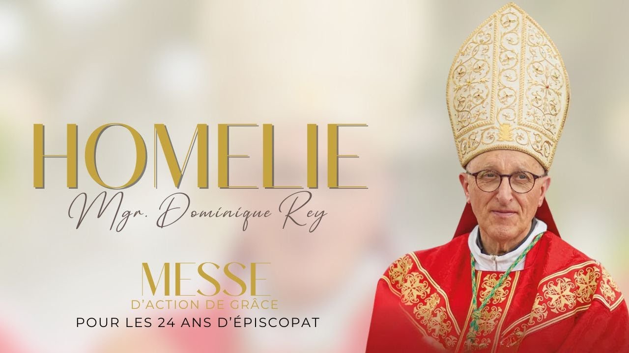 Homélie mgr REY