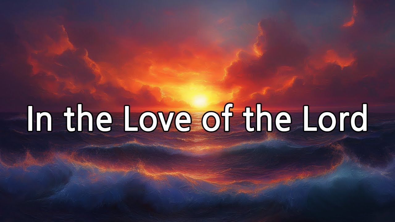 In the Love of the Lord 3