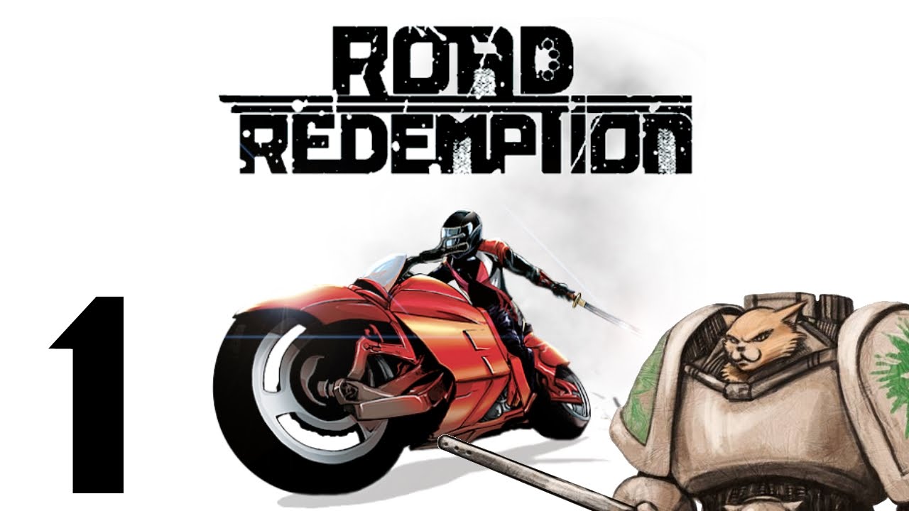 Let's Play Road Redemption - Episode 1 - Gameplay Introduction