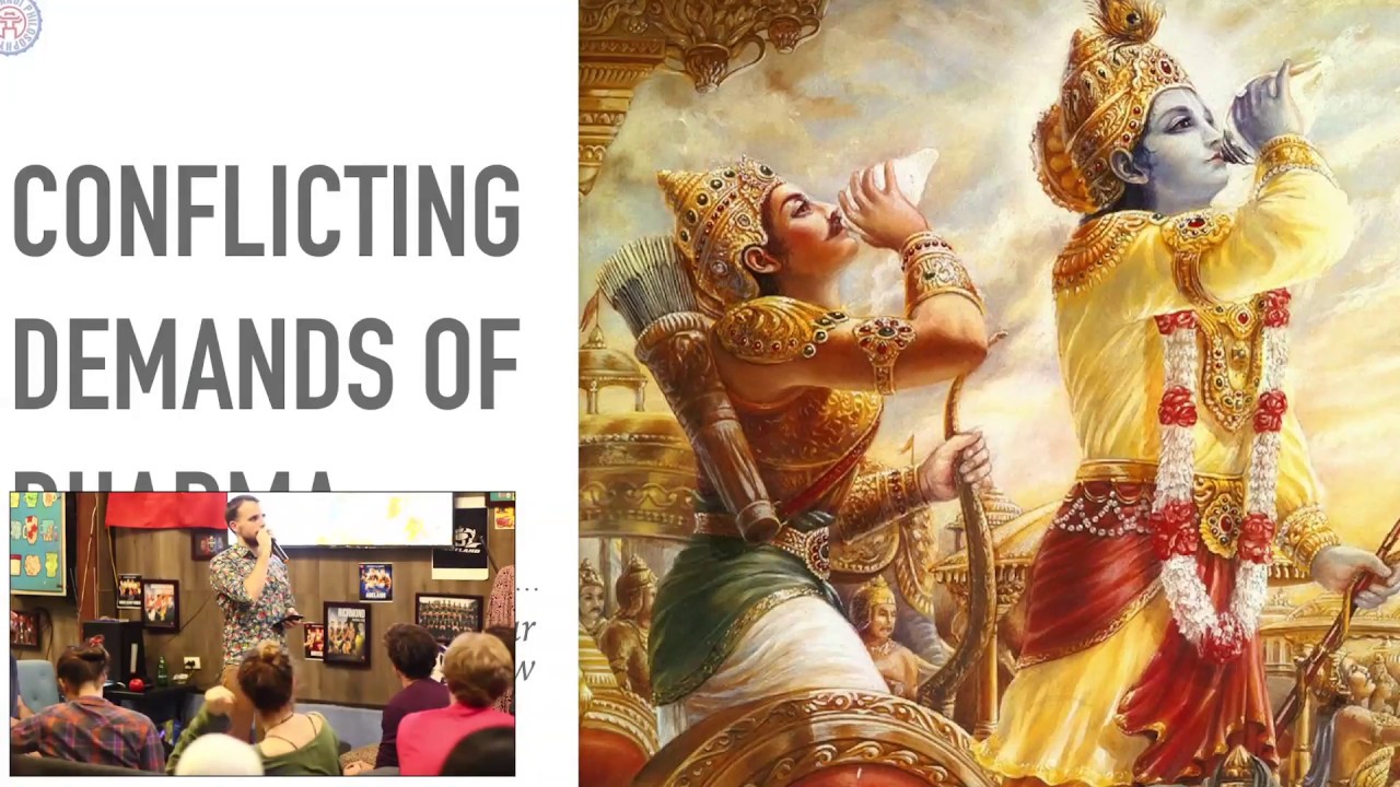 Philosophy of The Bhagavad Gita Pt. 2 - Conflicting Demands of Dharma and The Death Delusion
