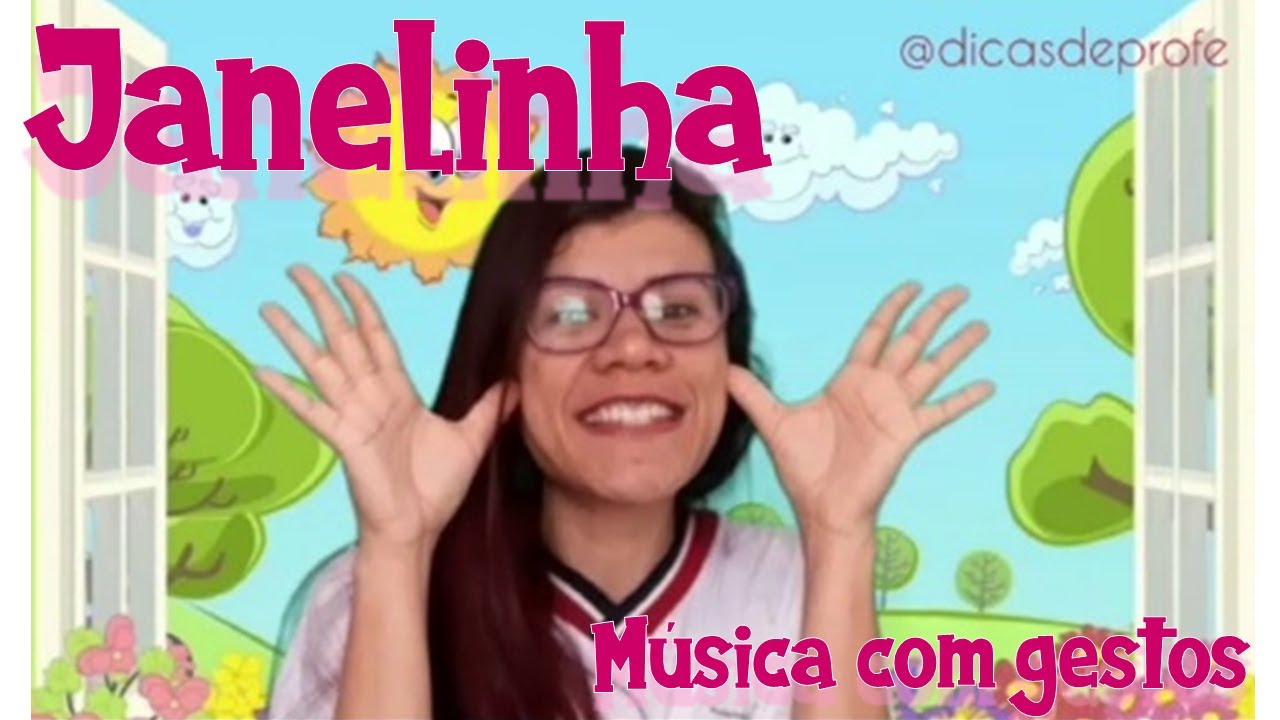 Janelinha - música com gestos