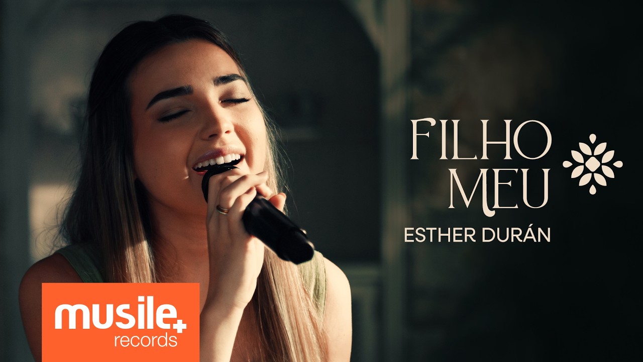 Esther Duran – Filho Meu (Ao Vivo)
