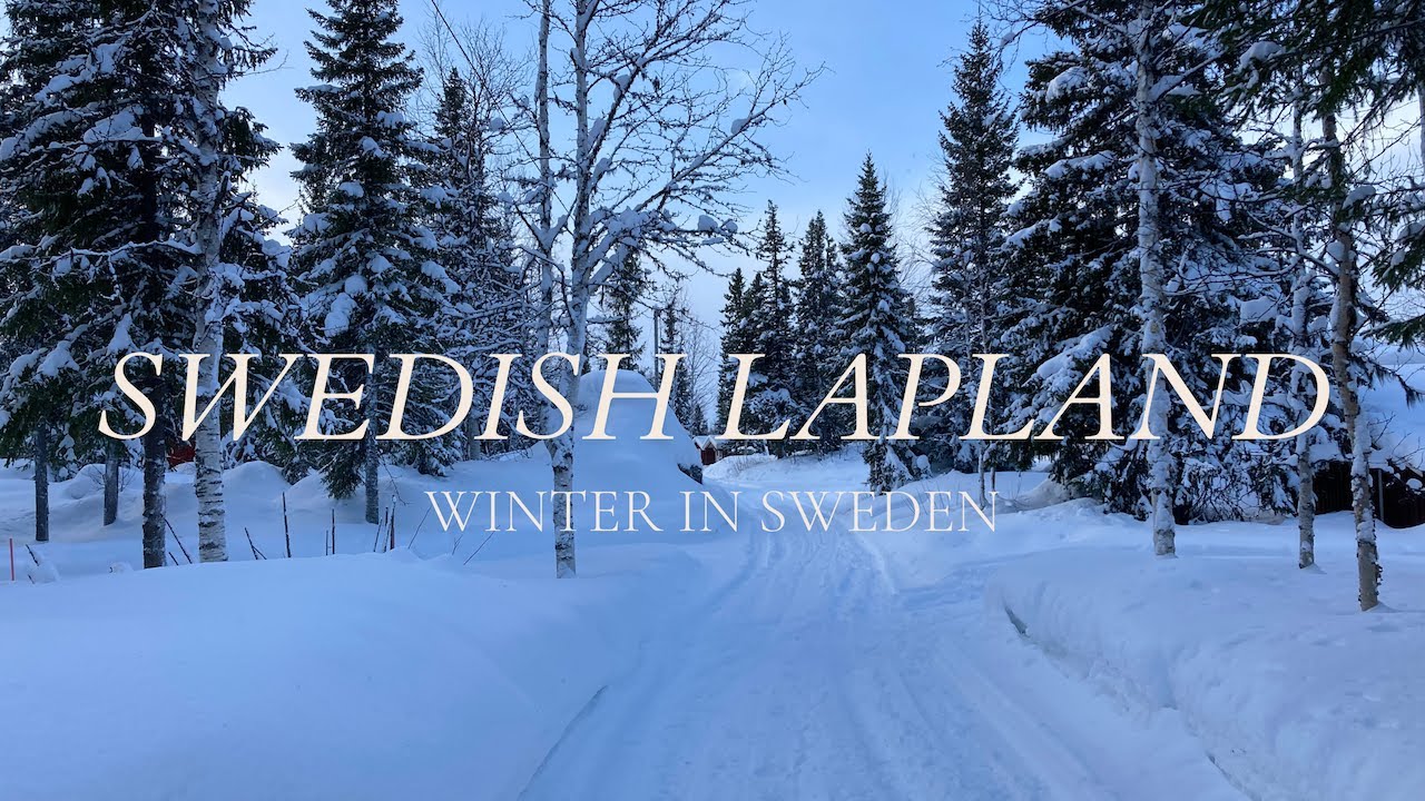 Swedish Lapland - Winter in Sweden