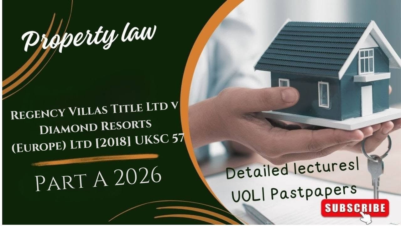 Regency Villas  v. Diamond Resorts | Property Law Part A 2026