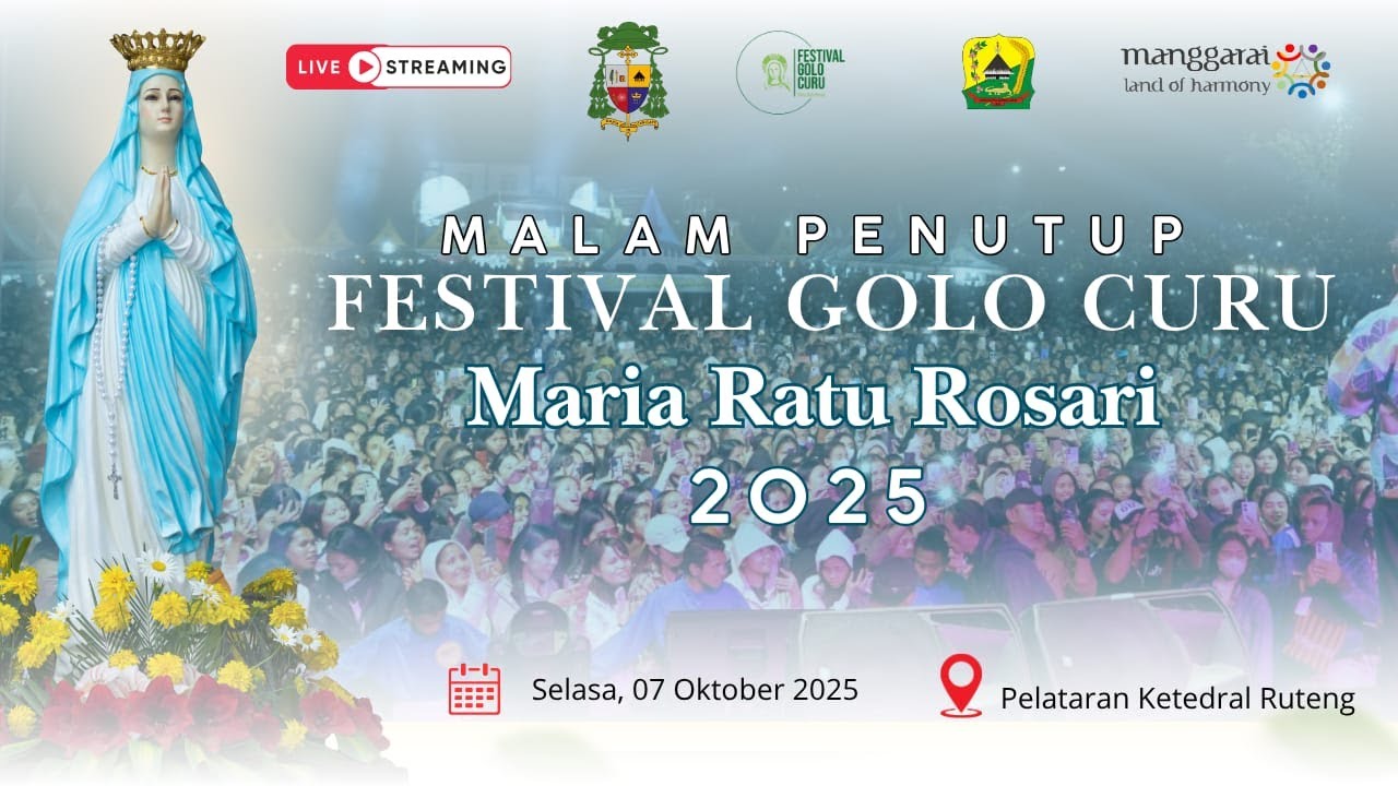 MALAM PENUTUP FESTIVAL GOLO CURU | BUNDA MARIA RATU ROSARI | 2025