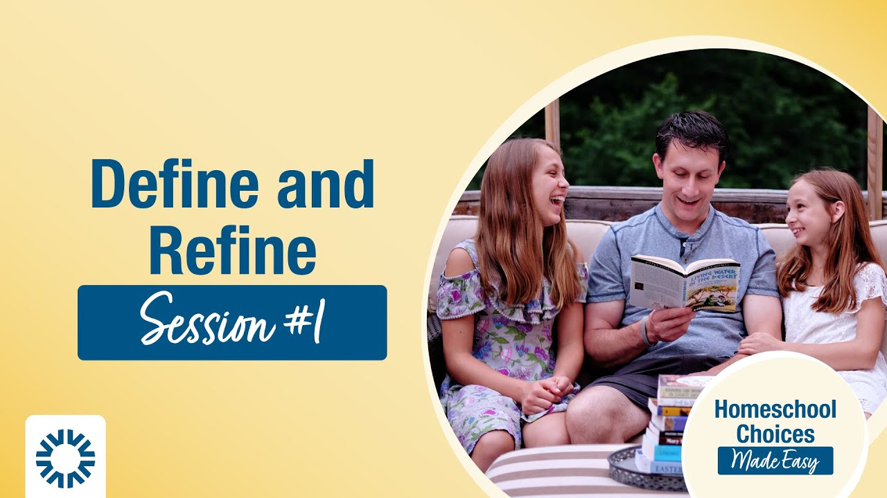 Define & Refine Your Homeschool Goals II Sonlight