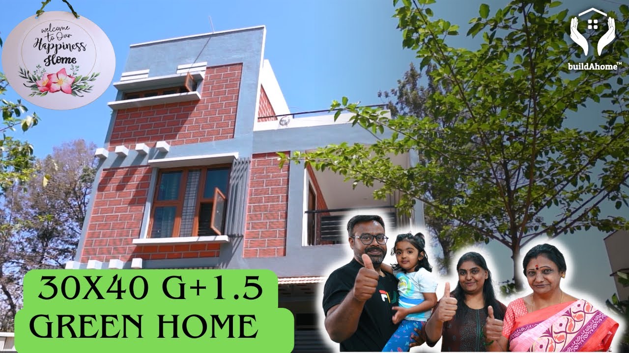 30X40 Green Home Tour + Customer Review | G+1.5 at ₹45 Lakh Home by buildAhome