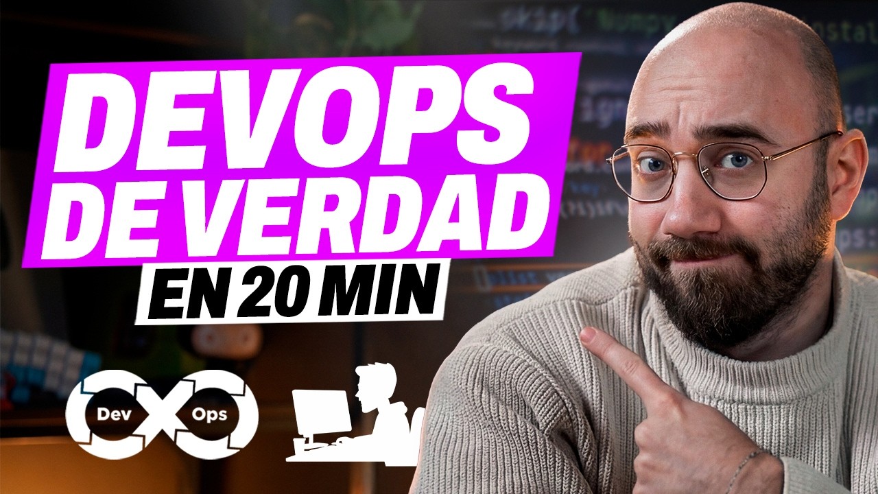 Todo lo que necesitas saber de DevOps en 20 minutos