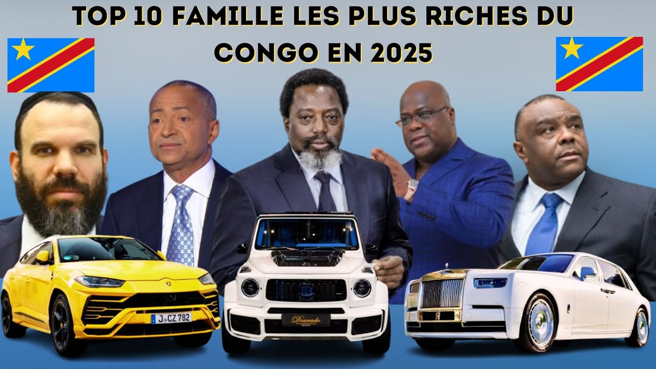 TOP 10 FAMILLES LES PLUS RICHES DE LA RDC EN 2026 💰 | CLASSEMENT & FORTUNE 🇨🇩