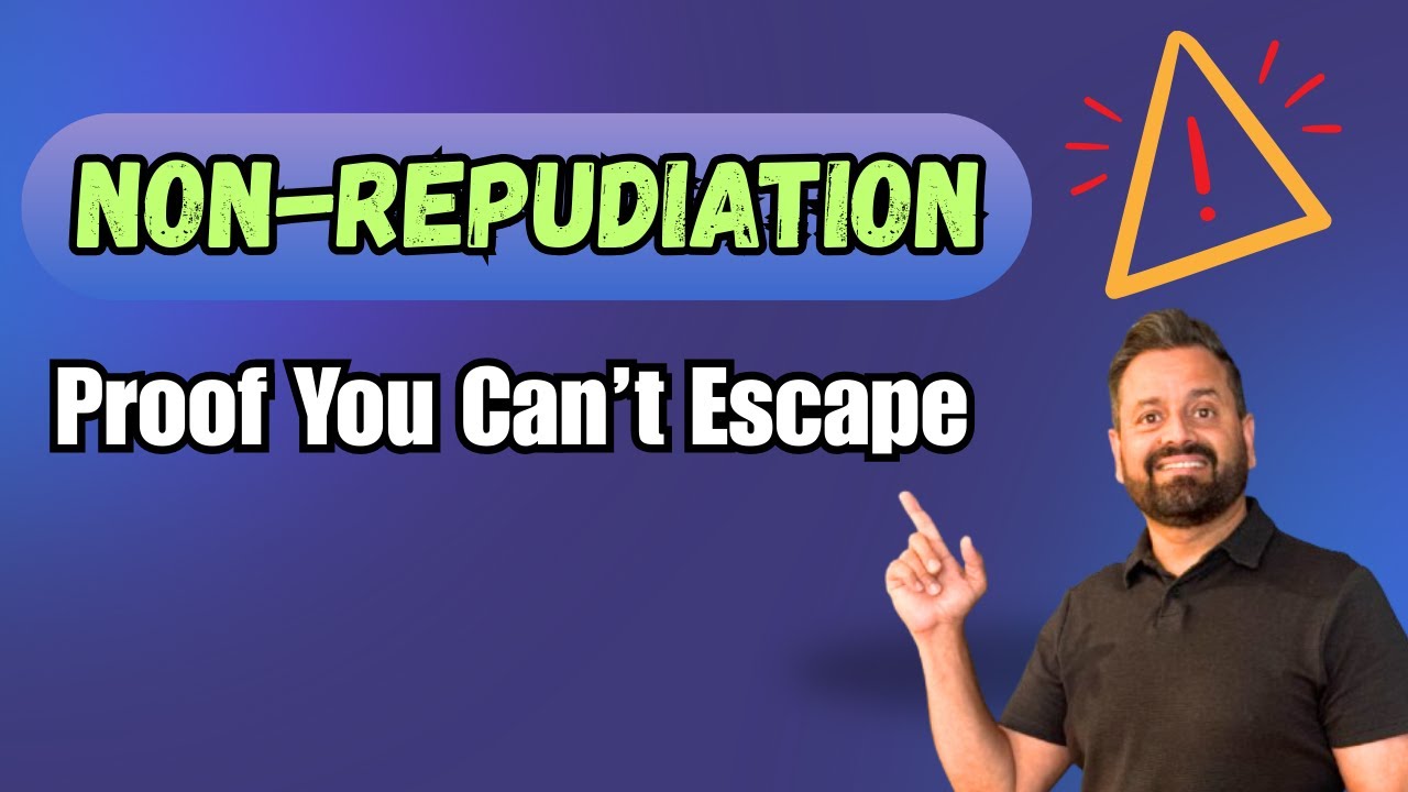 Non-Repudiation in Cybersecurity Explained | Digital Signatures & Trust!