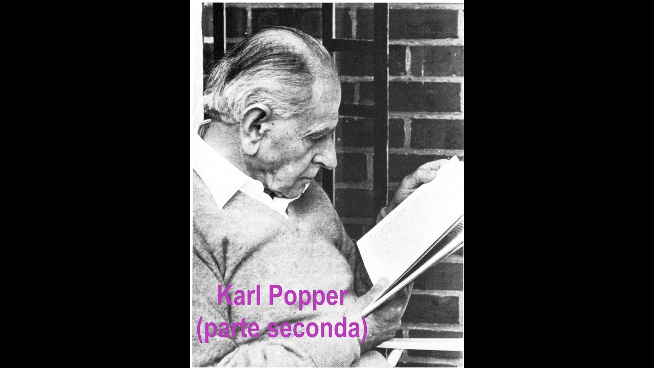 Karl Popper: La logica della scoperta scientifica (parte seconda)