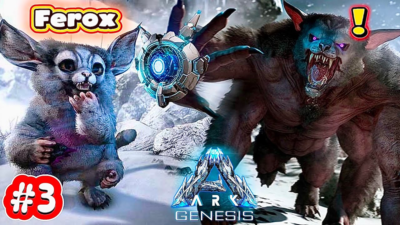 ARK Ultimate Mobile | [#3] Chiêm Ngưỡng Độ Mạnh Bá Đạo Của “FEROX” | Map Genesis 1