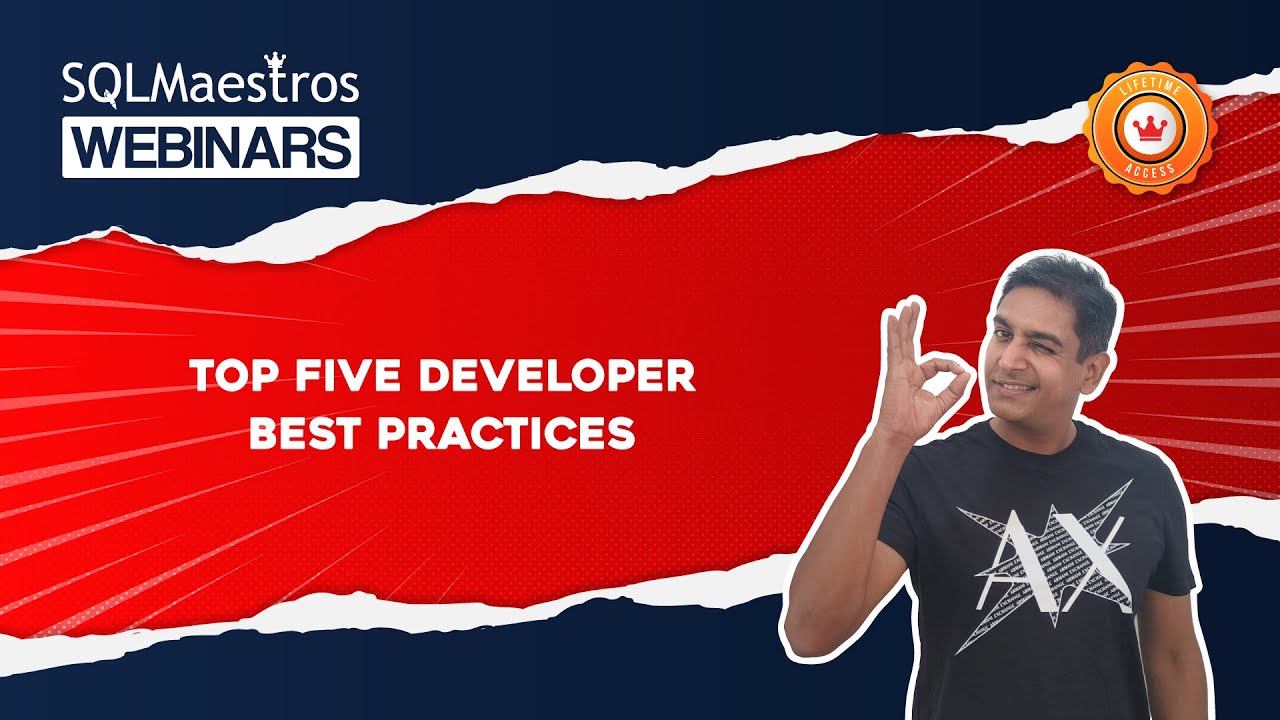 Top Five Developer Best Practices