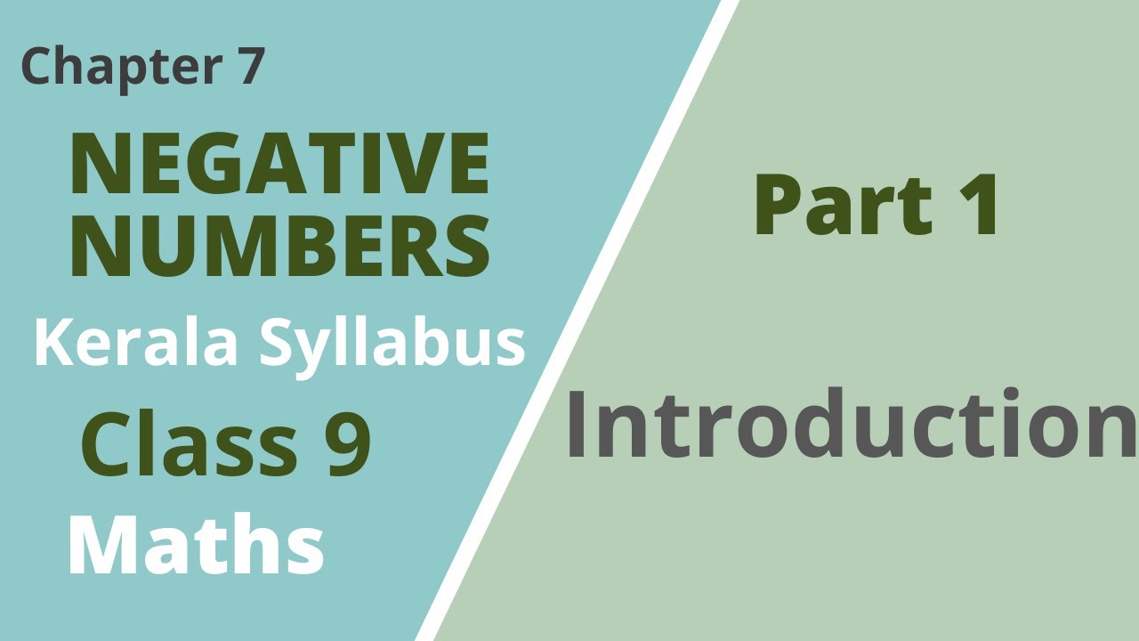 Class 9 | Maths |Chapter 7 | Negative Numbers | Introduction |Kerala Syllabus | Part 1