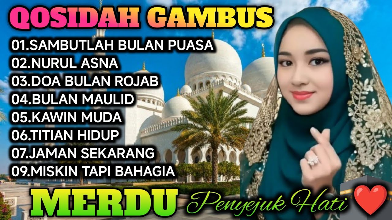 KOLEKSI QASIDAH TERMAHALL PENYEJUK HATI ❤️ SAMBUT BULAN RAMADHAN
