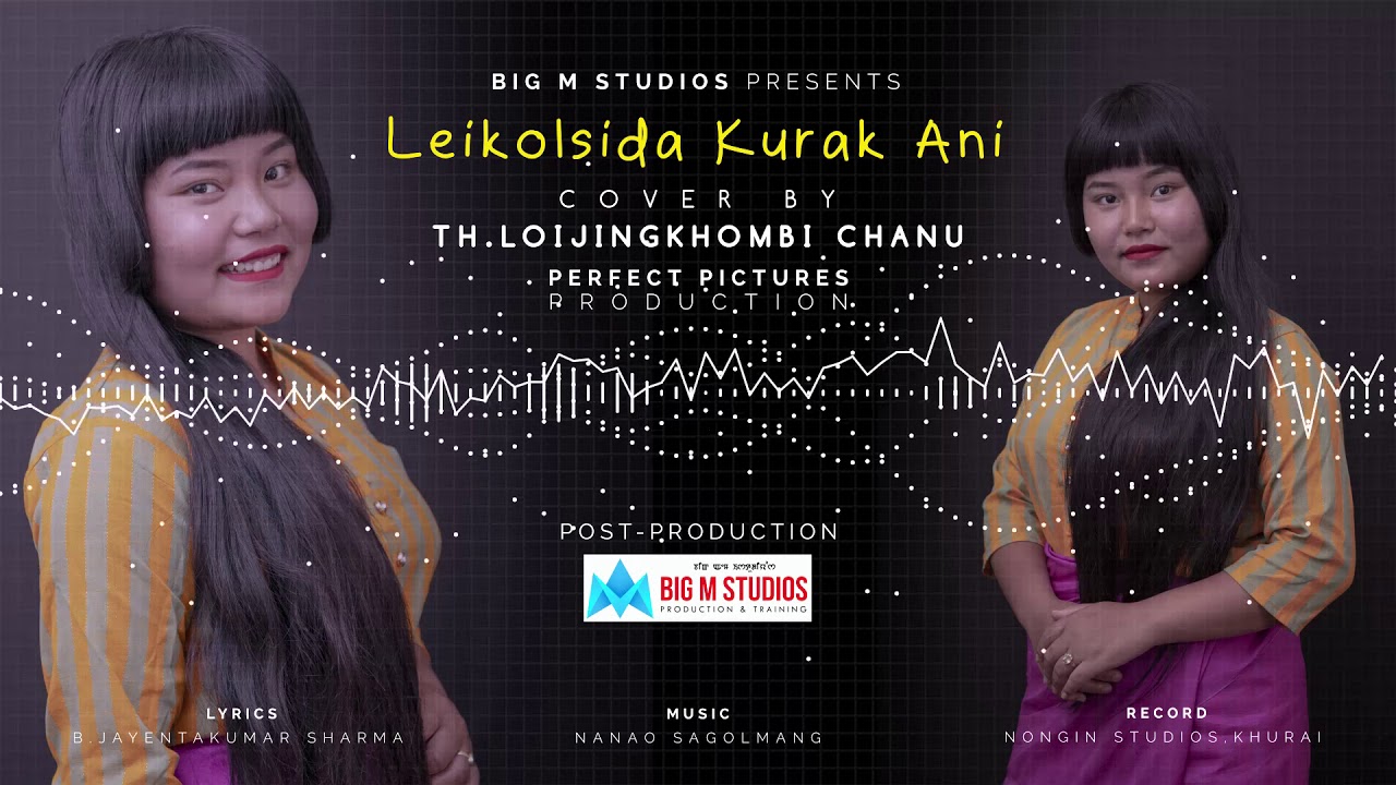 LEIKOLSIDA KURAK ANI KOIPAI PAIRI || COVER BY || TH. LOIJINGKHOMBI CHANU || Official Audio Release