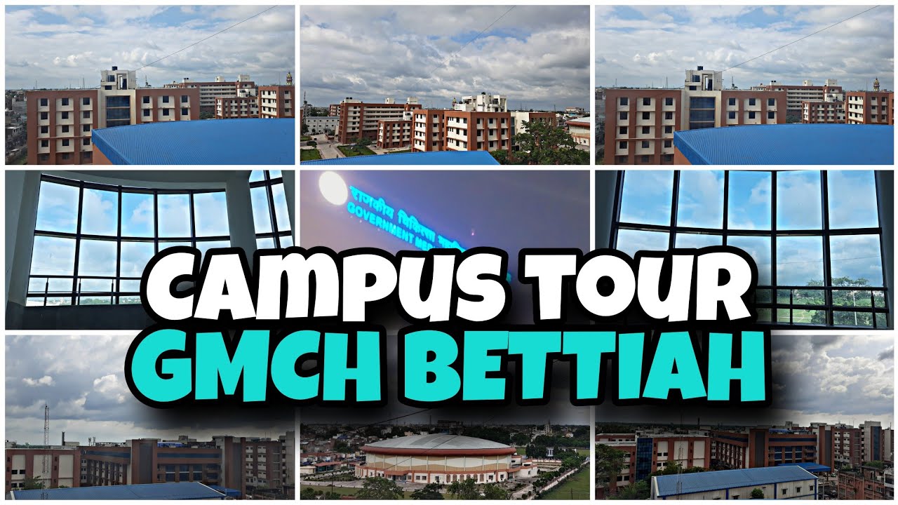 Campus tour | Government medical College & Hospital Bettiah#biharmedicalcollege#mbbs#medicalstudent
