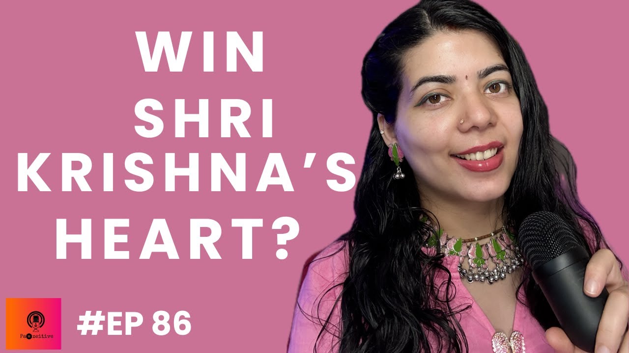 How to win Shri Krishna&rsquo;s Heart? 🤩Simple Tips | Bhakti Yoga Explained