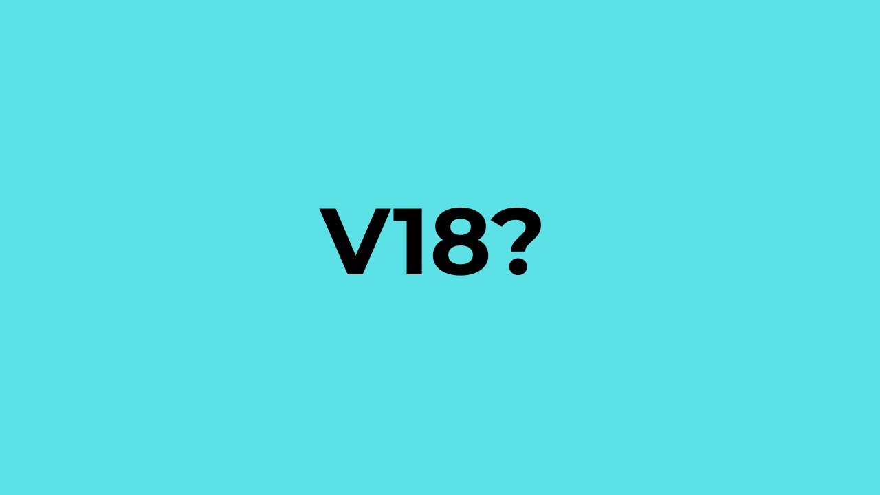 Who will climb v18?