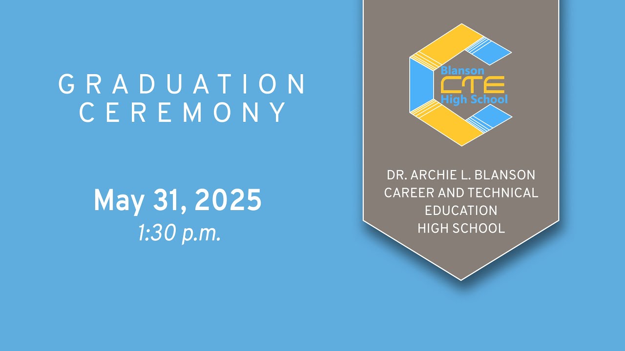 Blanson CTE High School Graduation 2025 | Aldine ISD