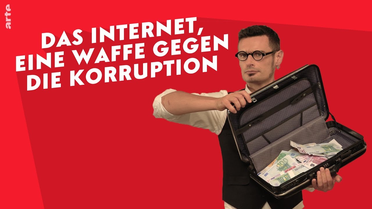 Ist das Internet eine Waffe zur Bekämpfung der Korruption? | ARTE