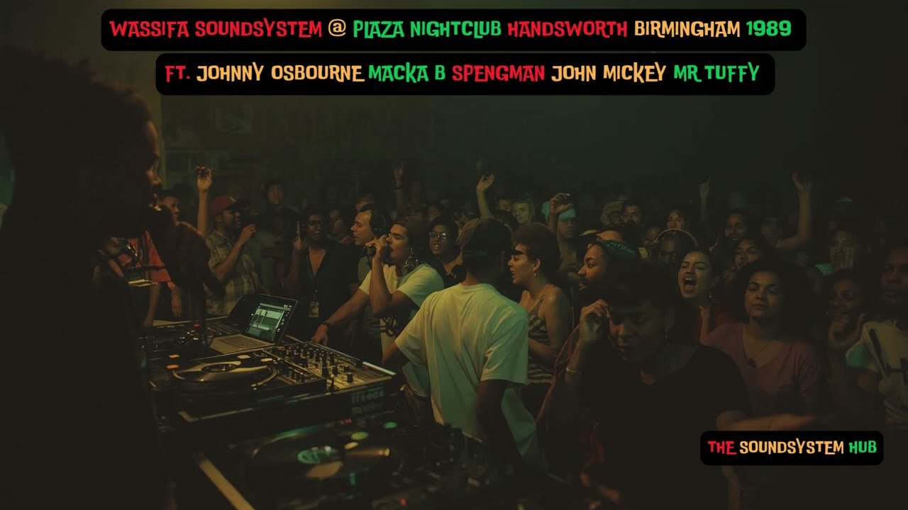 Wassifa Soundsystem Ft. Johnny Osbourne 1989