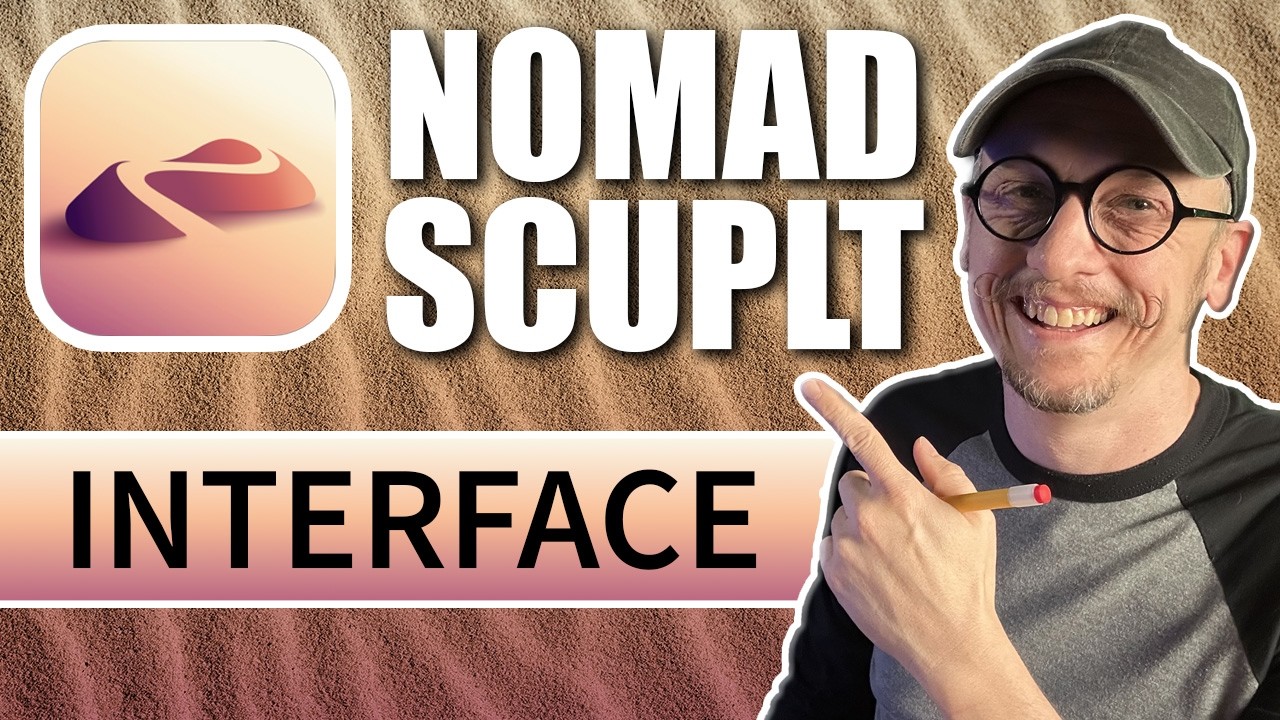 Nomad Sculpt Basics: Interface Tour