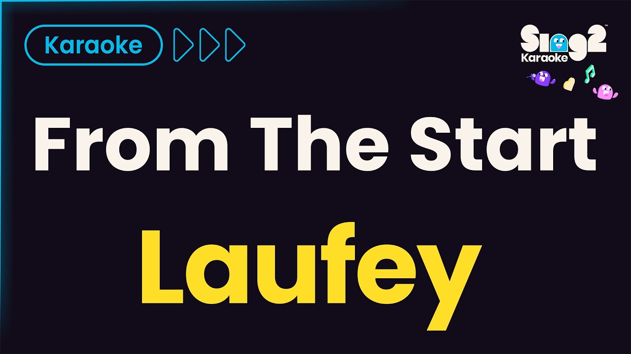 From The Start (Karaoke) - Laufey