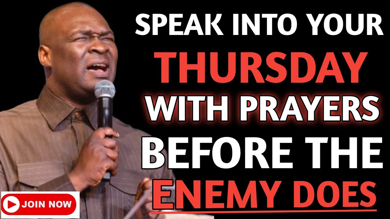 [Thursday 12th March,2026] SPEAK INTO YOUR THURSDAY BEFORE THE ENEMY DOES -Apostle Joshua Selman