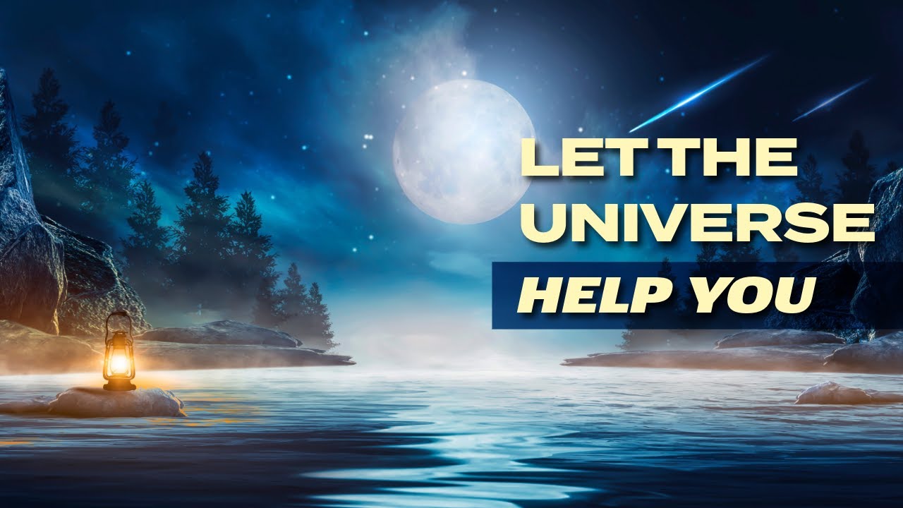 Just Relax&hellip; and Let The Universe Help You | 432 Hz (Subliminal)