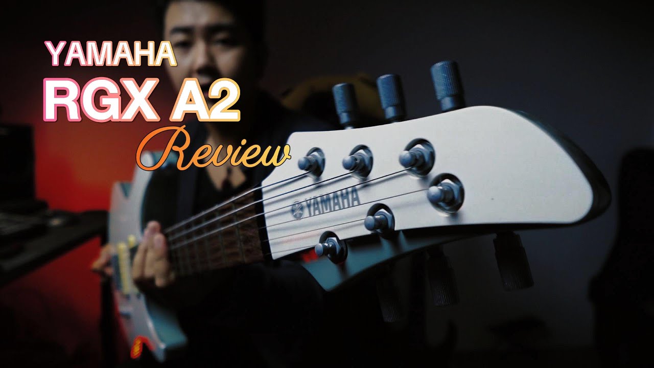 Guitar Điện YAMAHA RGX A2  Review