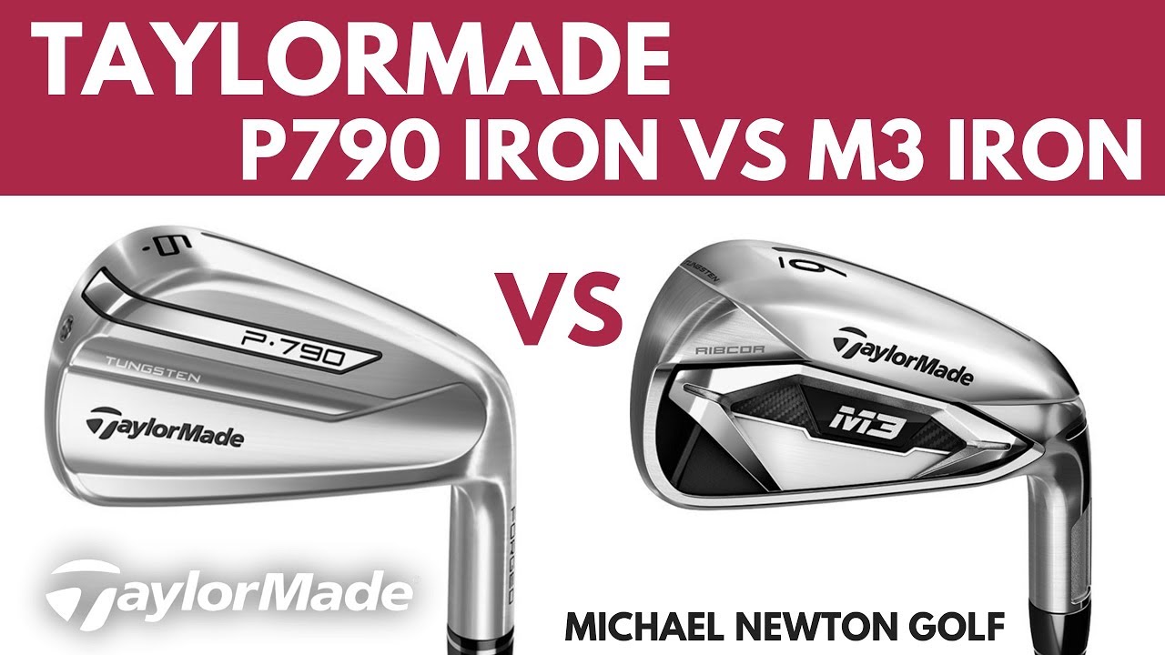 TaylorMade P790 Iron VS TaylorMade M3 Iron Head To Head